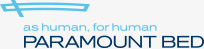 as human,for human PARAMOUNT BED online store/パラマウントベッド公式通販